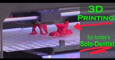 3D Printing Solo Dentist