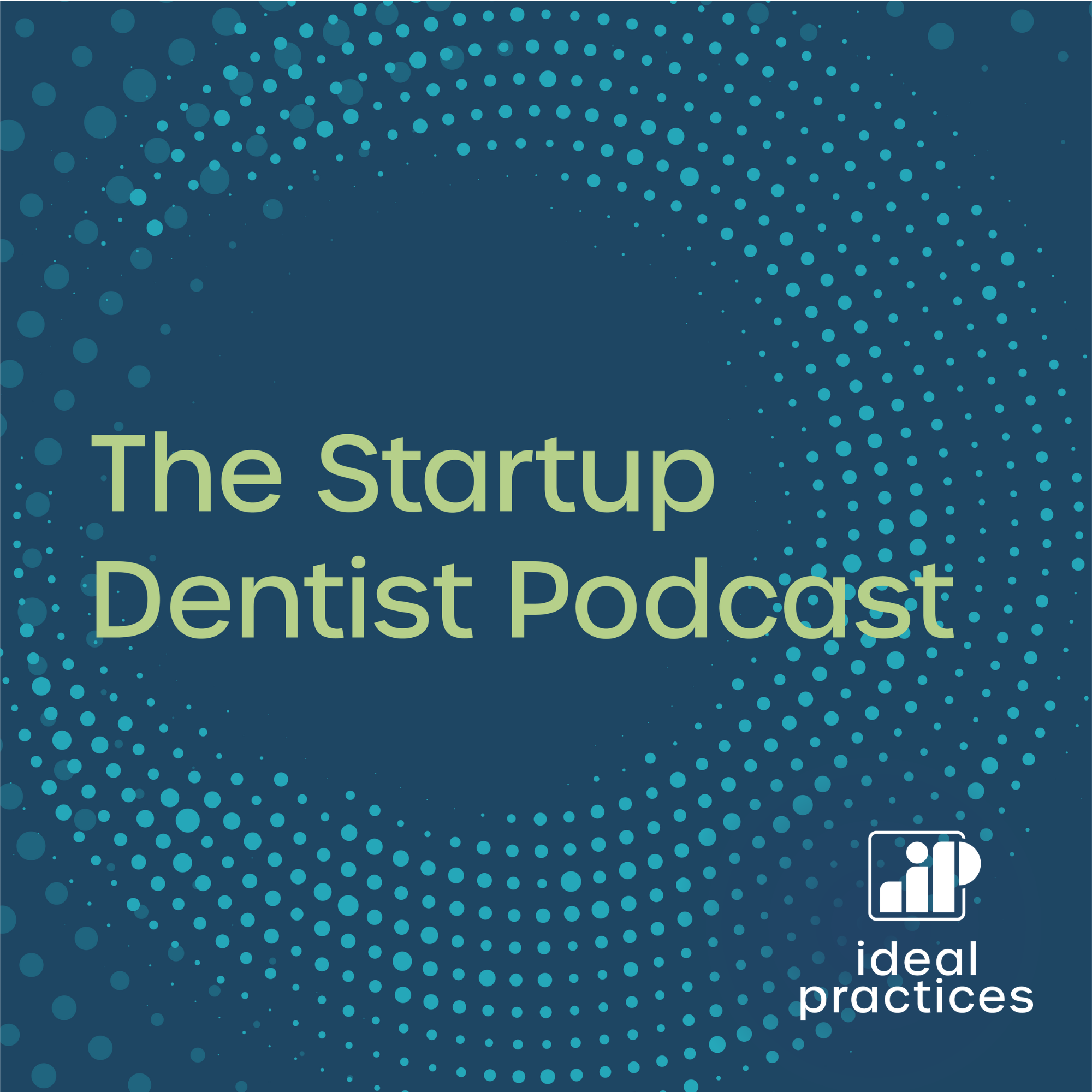 The Startup Dentist Podcast hosted by Stephen Trutter